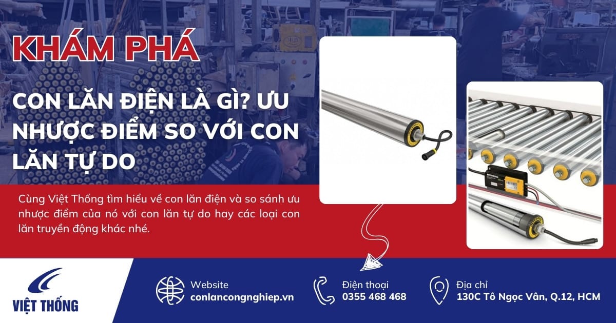 Con lăn điện là gì? Ưu nhược điểm so với con lăn tự do